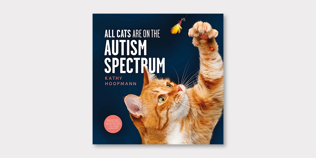 All Cats Are on the Autism Spectrum